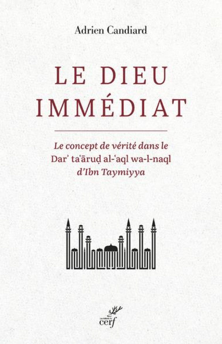 LE DIEU IMMEDIAT - LE CONCEPT - CANDIARD ADRIEN - CERF