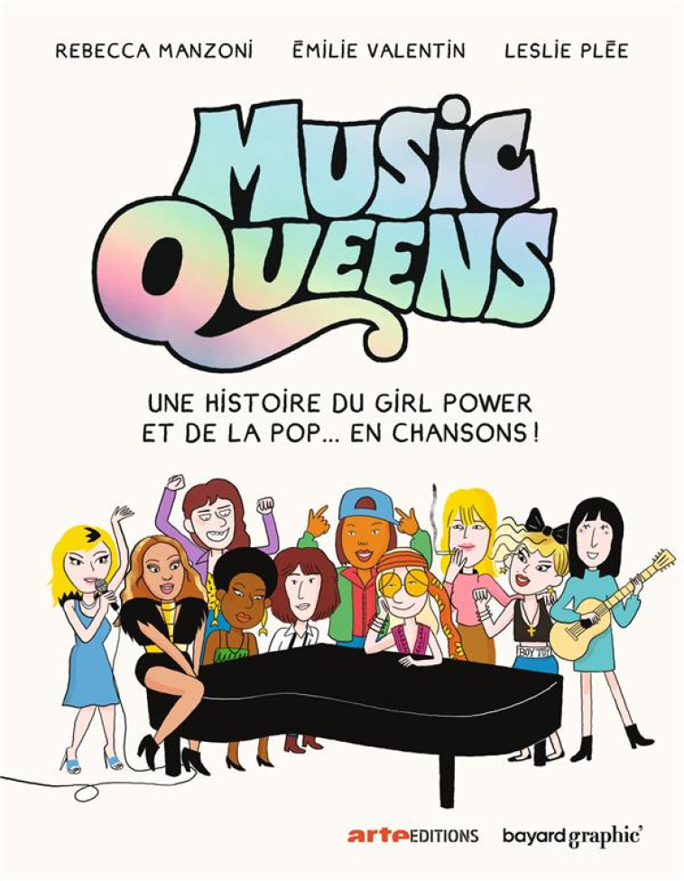 MUSIC QUEENS - UNE HISTOIRE DU - EMILIE/PLEE/REBECCA - BAYARD CULTURE