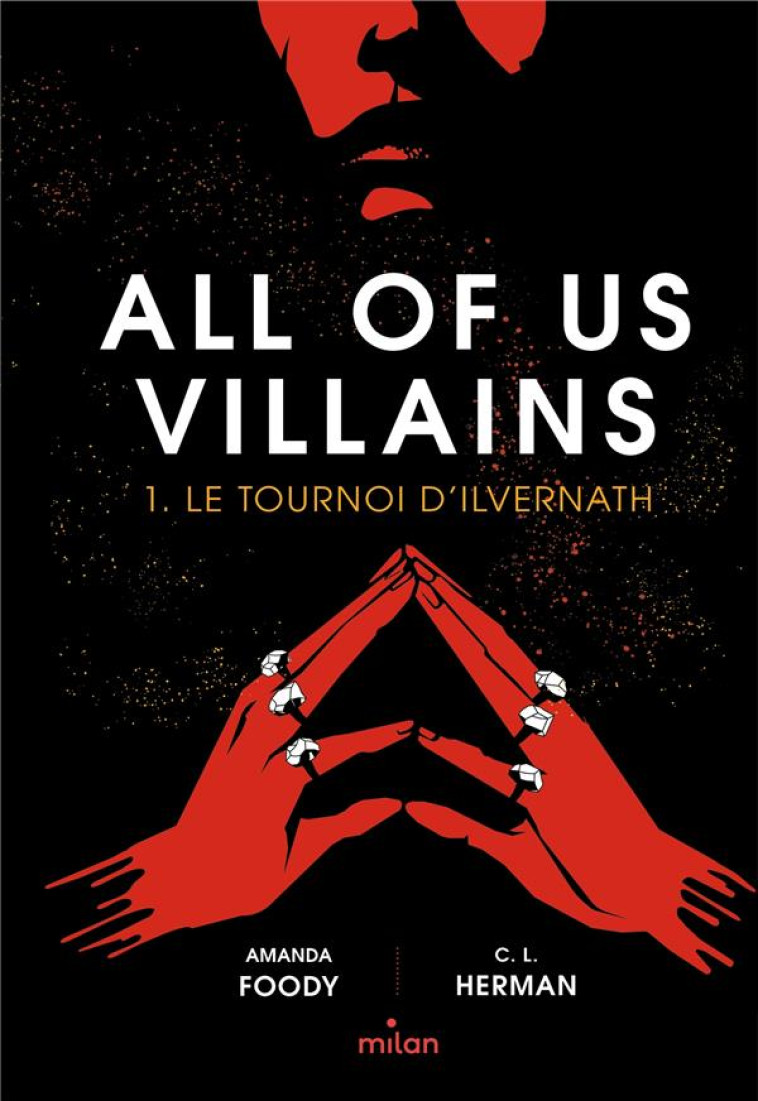 ALL OF US VILLAINS, TOME 01 - - FOODY/LYNN HERMAN - MILAN