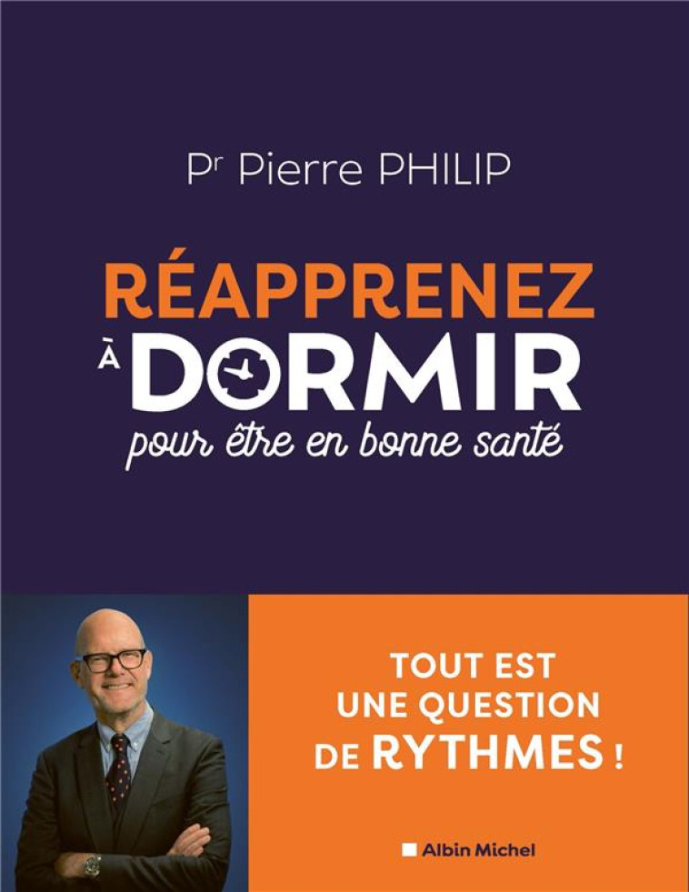 REAPPRENEZ A DORMIR - POUR ETR - PHILIP PIERRE - ALBIN MICHEL