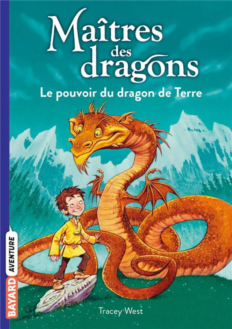 MAITRES DES DRAGONS, TOME 01 - - WEST/HOWELLS - BAYARD JEUNESSE