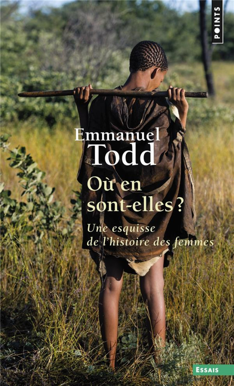 OU EN SONT-ELLES ?. UNE ESQUIS - TODD EMMANUEL - POINTS