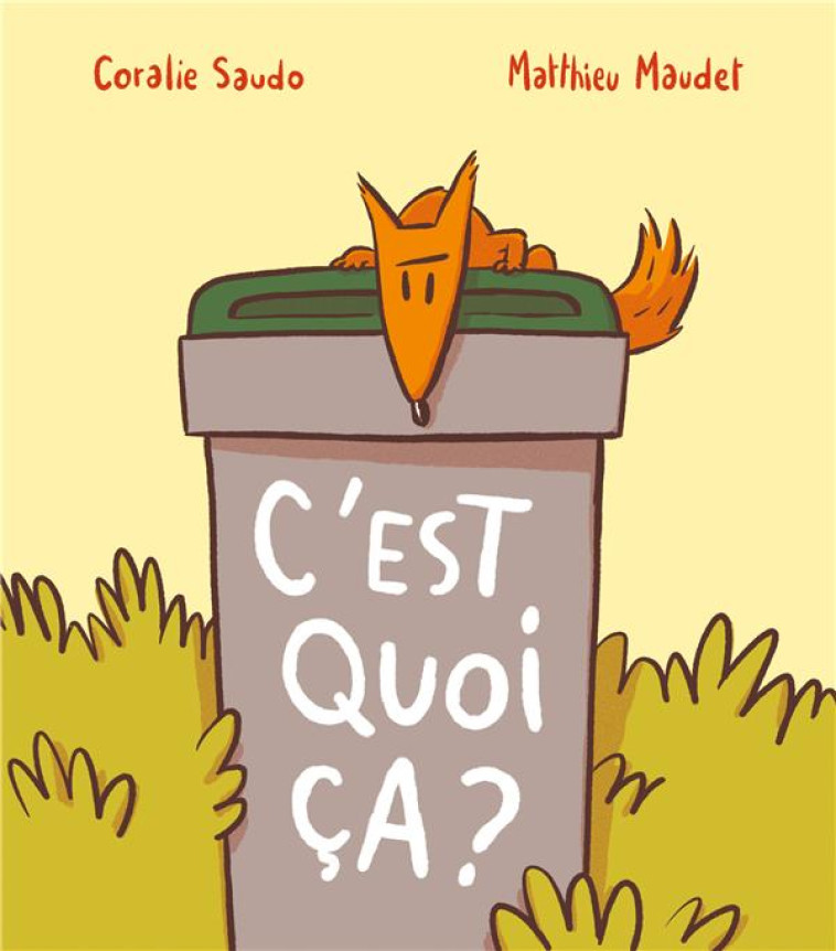 C-EST QUOI CA ? - MAUDET/SAUDO - EDL