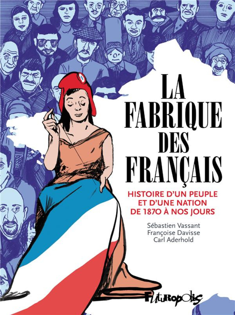 LA FABRIQUE DES FRANCAIS - HIS - DAVISSE/VASSANT - NC