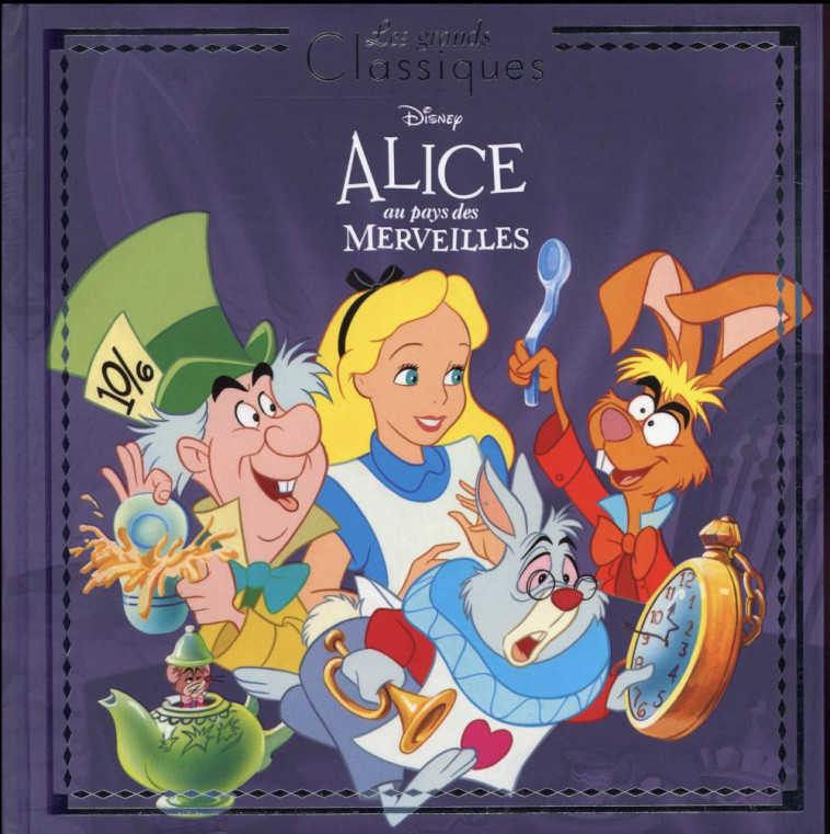 ALICE AU PAYS DES MERVEILLES - - COLLECTIF - Hachette jeunesse-Disney