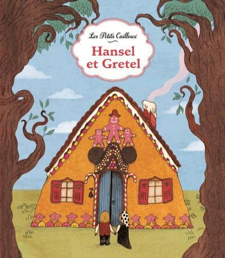 HANSEL ET GRETEL - LES PETITS - GRIMM/MOURRAIN - Nathan Jeunesse