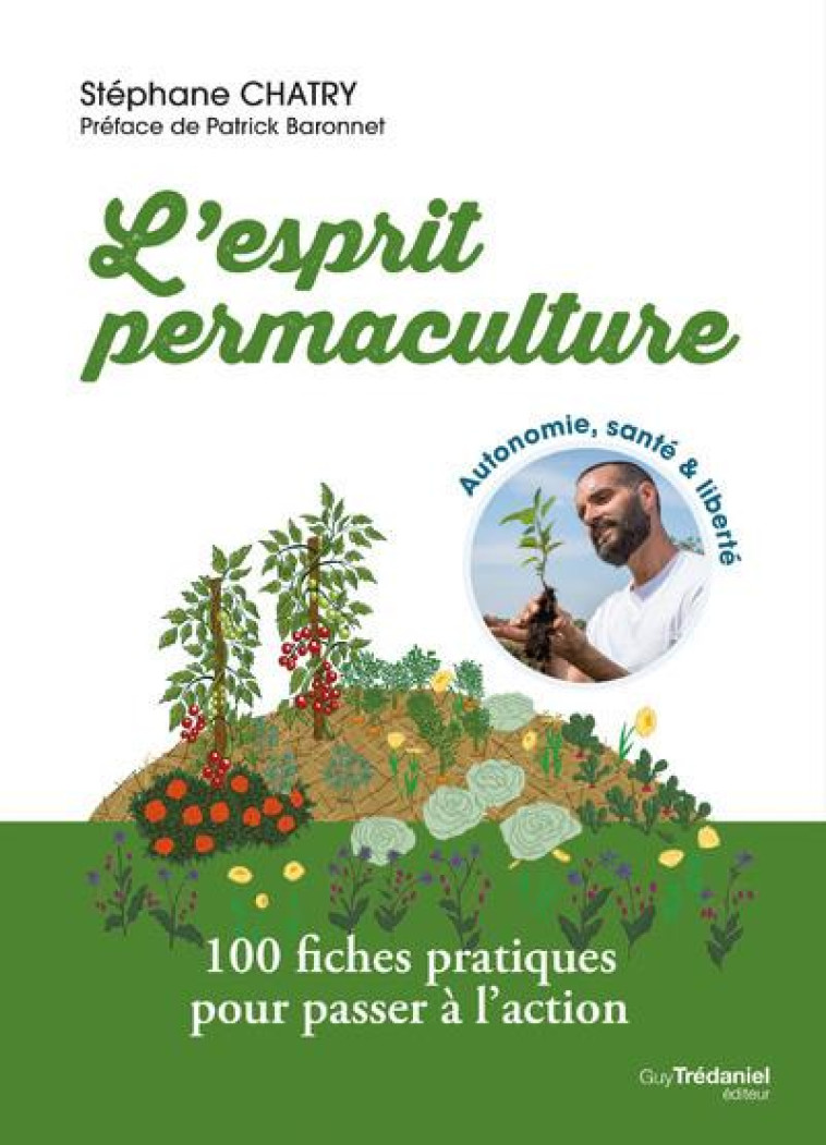 L-ESPRIT PERMACULTURE - 100 FI - CHATRY/BARONNET - TREDANIEL