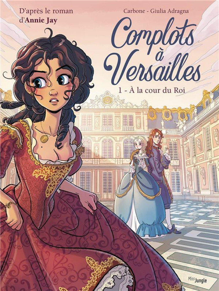 COMPLOTS DE VERSAILLES - CARBONE/ADRAGNA - CASTERMAN