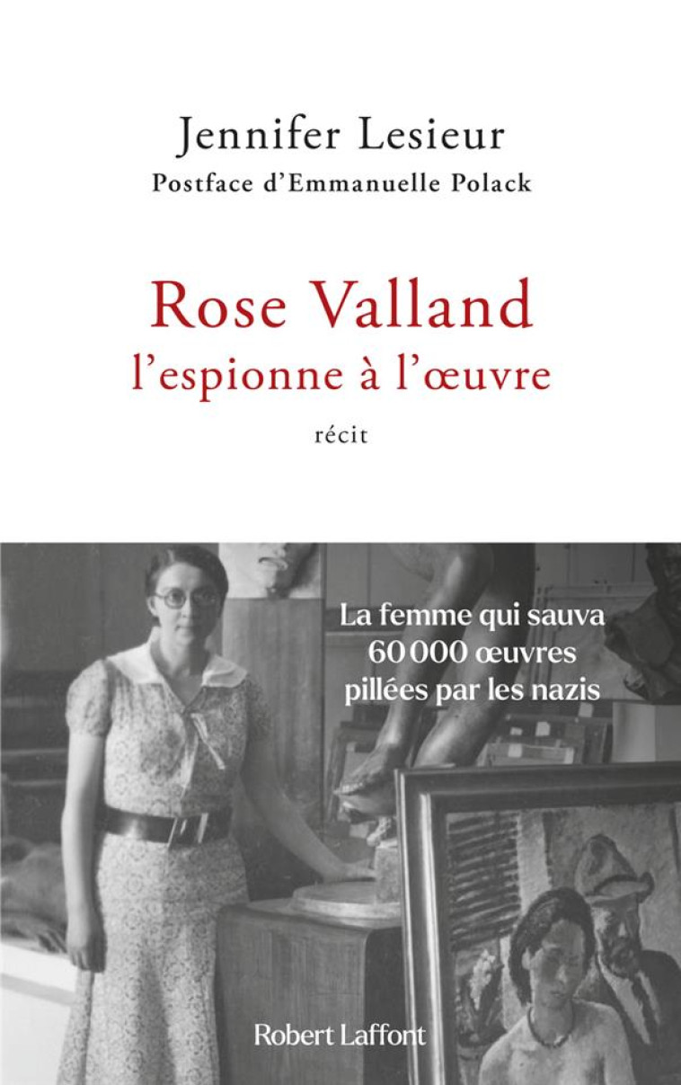 ROSE VALLAND, L ESPIONNE A L O - LESIEUR/POLACK - ROBERT LAFFONT