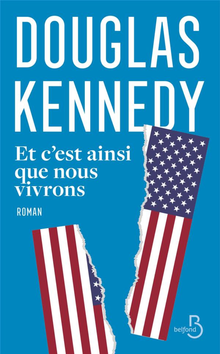 ET C-EST AINSI QUE NOUS VIVRON - KENNEDY DOUGLAS - BELFOND