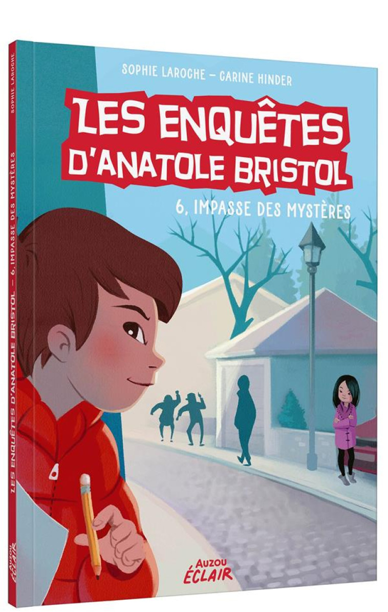 ANATOLE BRISTOL - T06 - LES EN - SOPHIE LAROCHE - PHILIPPE AUZOU