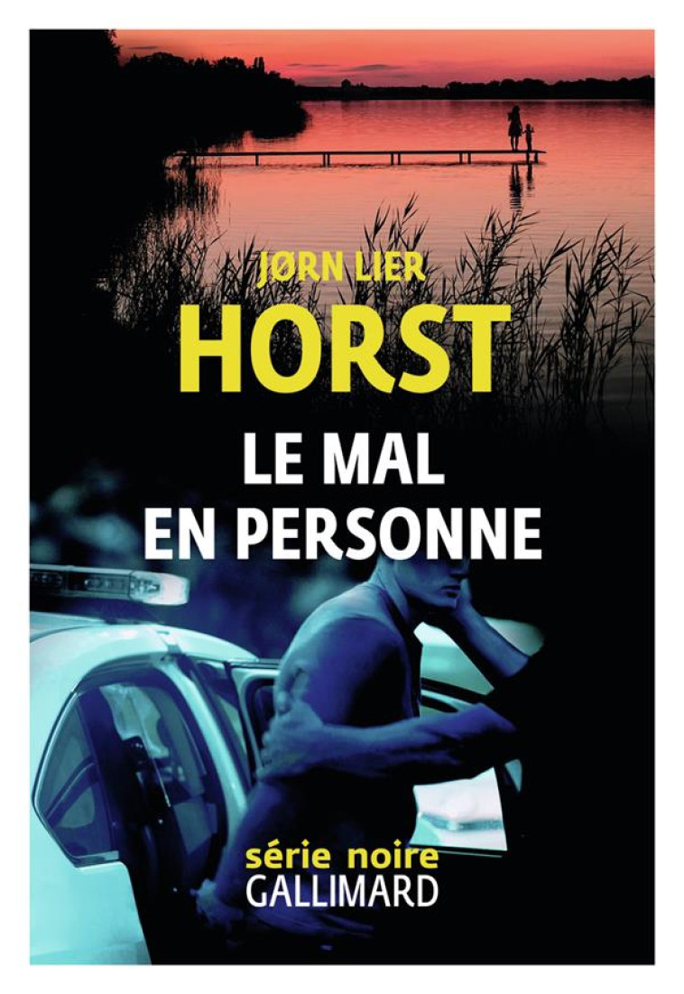 LE MAL EN PERSONNE - UNE ENQUE - HORST JORN LIER - GALLIMARD