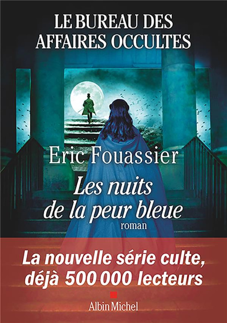 LE BUREAU DES AFFAIRES OCCULTE - FOUASSIER ERIC - ALBIN MICHEL