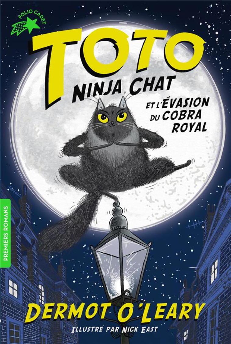 TOTO NINJA CHAT ET L-EVASION D - O'LEARY/EAST - GALLIMARD