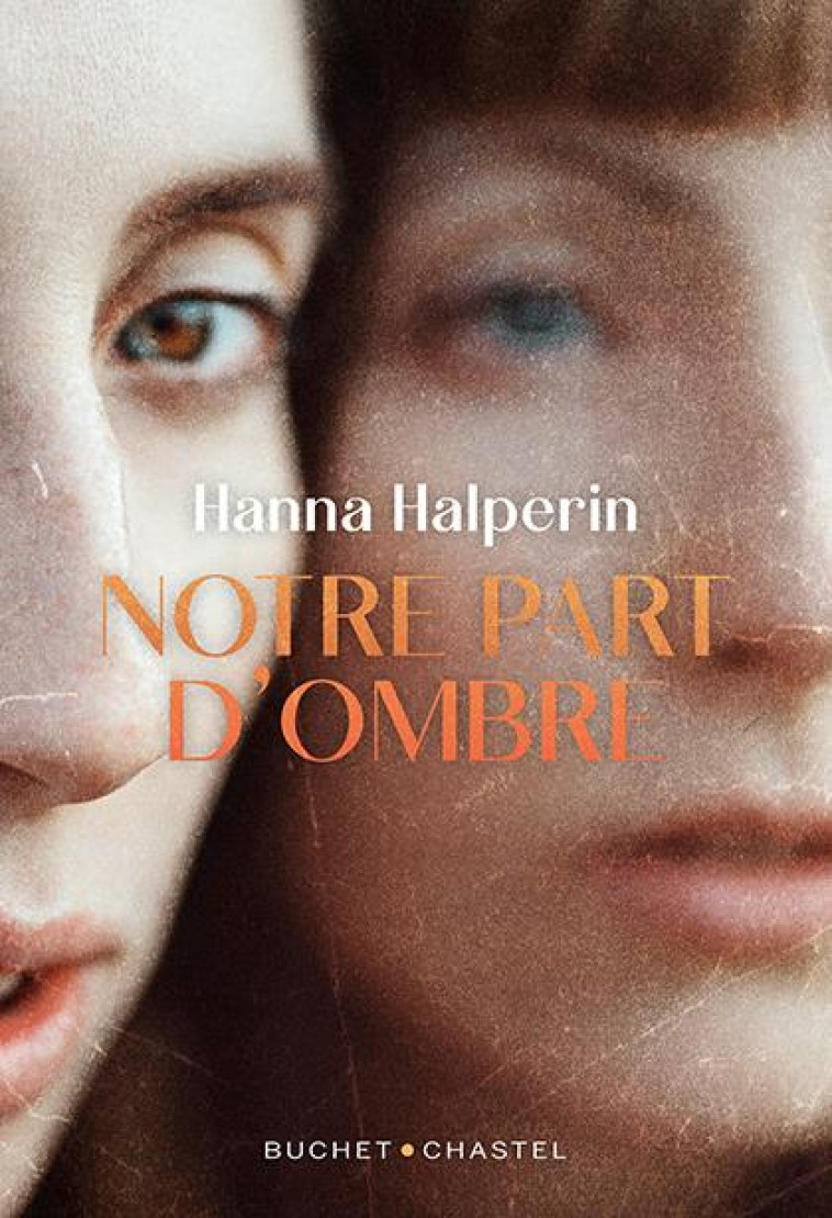 NOTRE PART D-OMBRE - HALPERIN HANNA - BUCHET CHASTEL