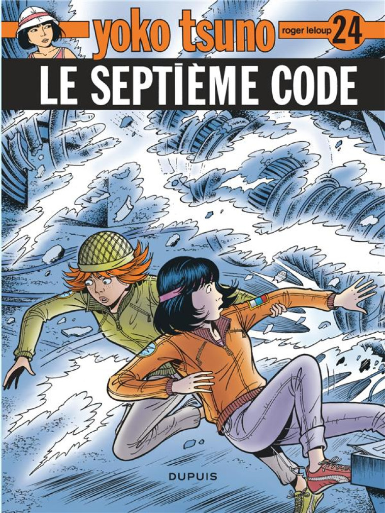 YOKO TSUNO - TOME 24 - LE SEPT - LELOUP - DUPUIS