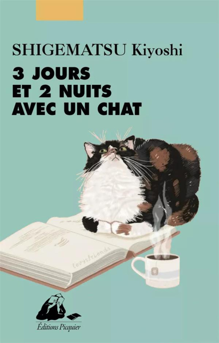 3 JOURS ET 2 NUITS AVEC UN CHA - PIERRET-WATANABE D. - PICQUIER