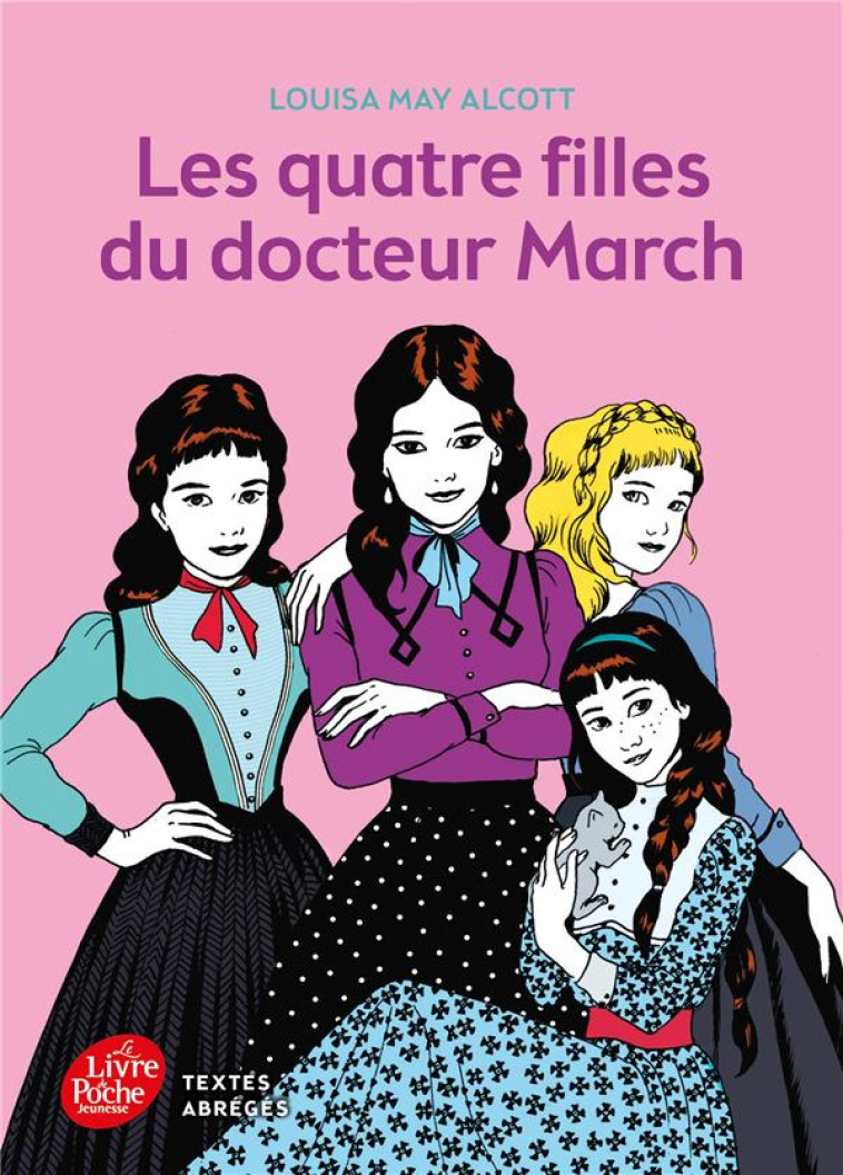 LES QUATRES FILLES DU DOCTEUR - ALCOTT/MORNET - Le Livre de poche jeunesse