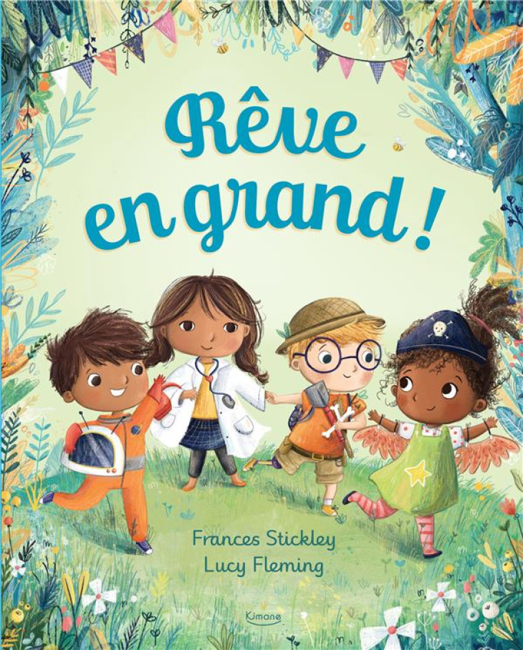 REVE EN GRAND ! - STICKLEY/FLEMING - KIMANE