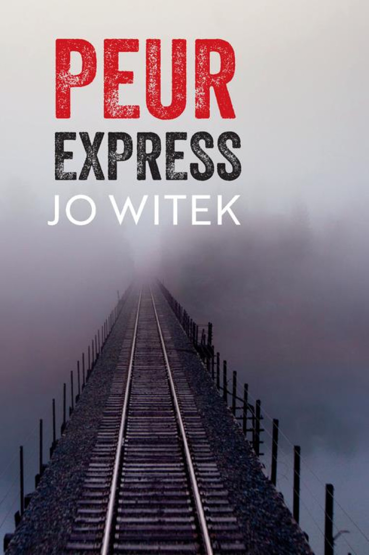 PEUR EXPRESS - WITEK JO - ACTES SUD