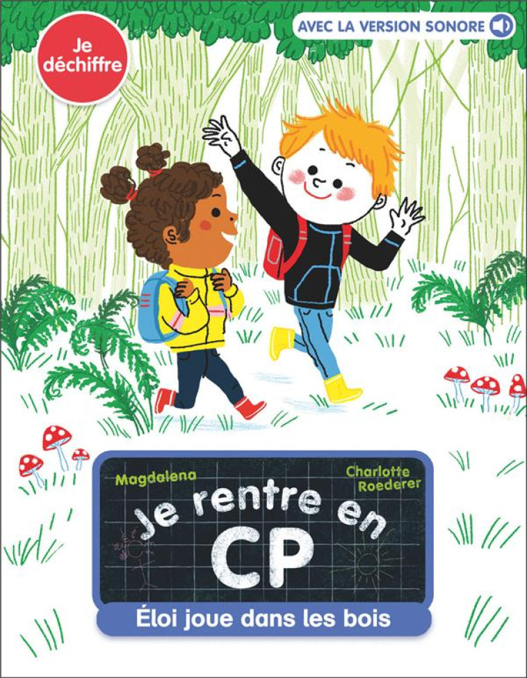 JE RENTRE EN CP - T09 - ELOI J - MAGDALENA/ROEDERER - FLAMMARION