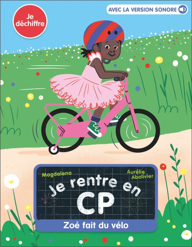 JE RENTRE EN CP - T05 - ZOE FA - MAGDALENA/ABOLIVIER - FLAMMARION