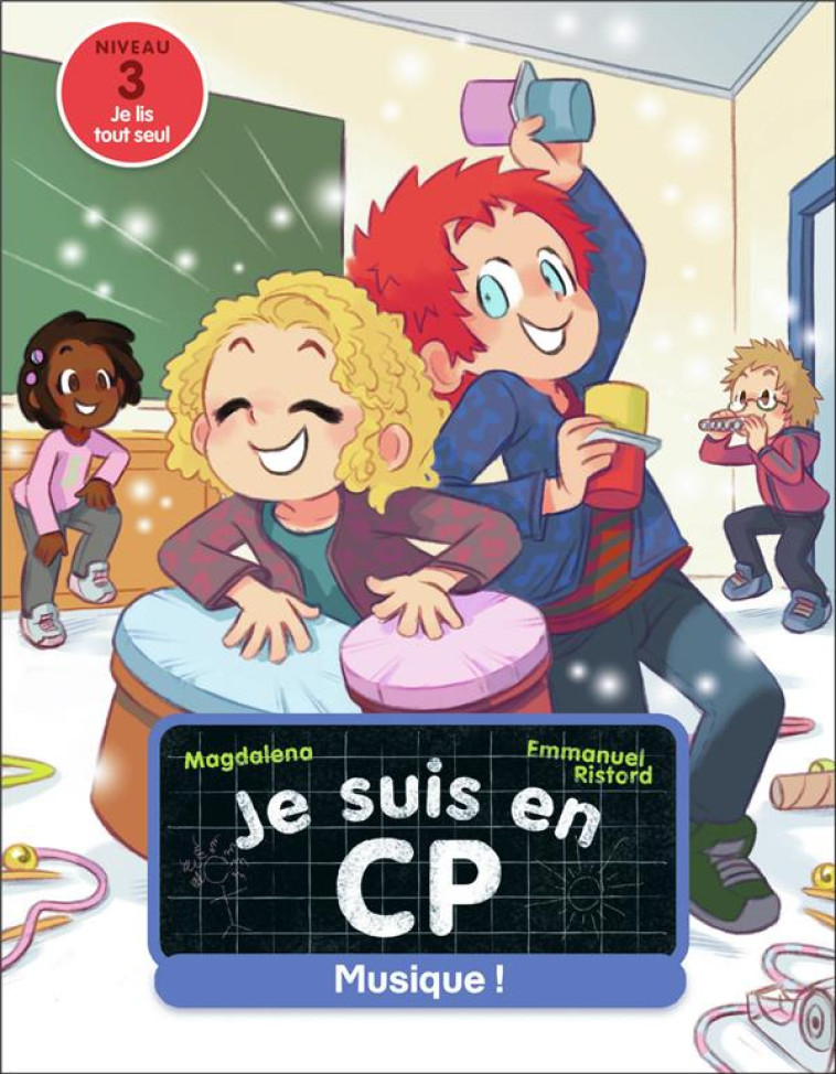 JE SUIS EN CP - T37 - MUSIQUE - MAGDALENA/RISTORD - FLAMMARION