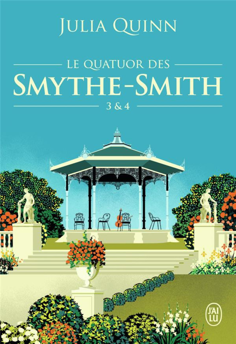 LE QUATUOR DES SMYTHE-SMITH - - QUINN JULIA - J'AI LU