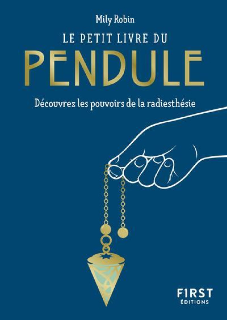 LE PETIT LIVRE DU PENDULE - DE - ROBIN MILY - FIRST