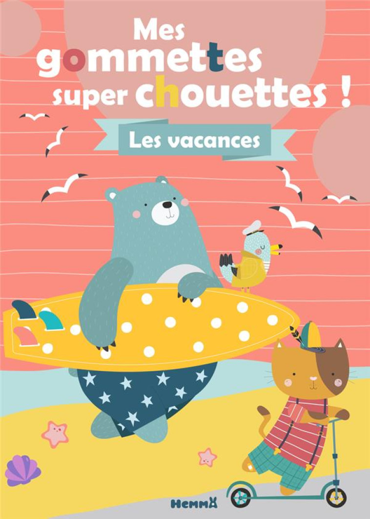 MES GOMMETTES SUPER CHOUETTES - COLLECTIF - HEMMA