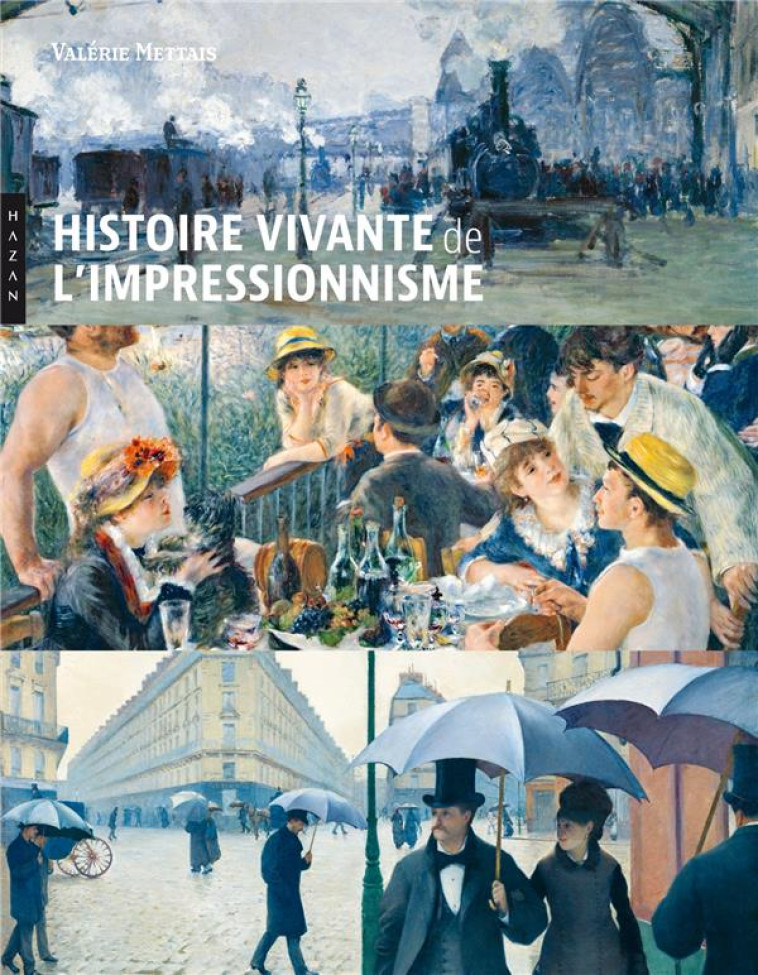 HISTOIRE VIVANTE DE L-IMPRESSI - METTAIS VALERIE - HAZAN