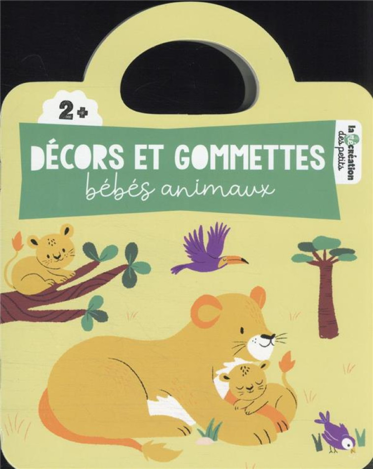 DECORS ET GOMMETTES - BEBES AN - SOLENNE ET THOMAS - HACHETTE