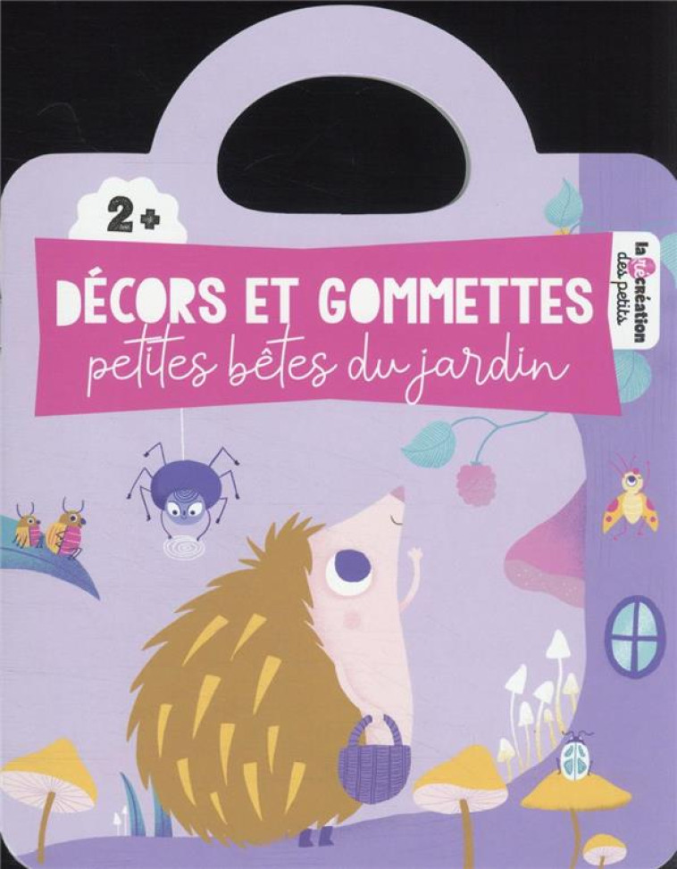 DECORS ET GOMMETTES - PETITES - GRANDGIRARD MELANIE - HACHETTE