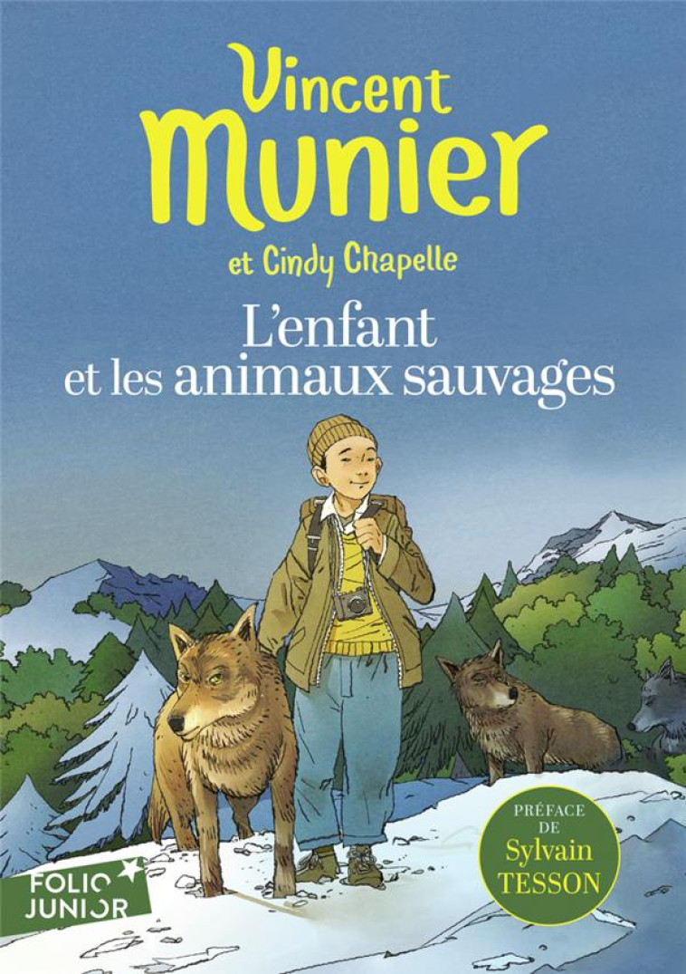 L-ENFANT ET LES ANIMAUX SAUVAG - CHAPELLE/MUNIER - GALLIMARD