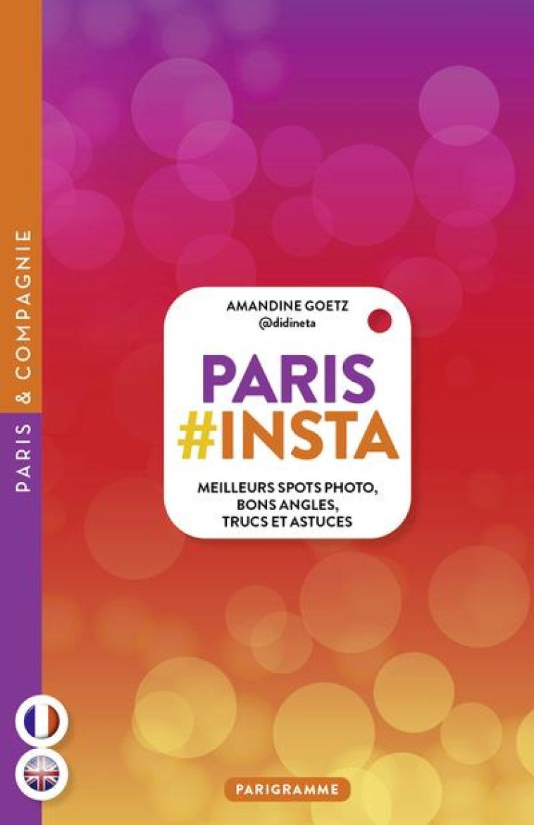 PARIS #INSTA - MEILLEURS SPOTS - GOETZ AMANDINE - PARIGRAMME