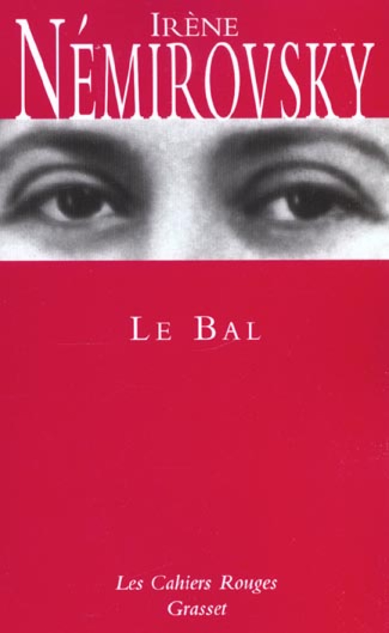 LE BAL - (*) - NEMIROVSKY IRENE - GRASSET