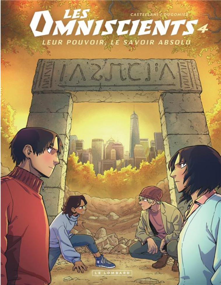 LES OMNISCIENTS - TOME 4 - AFF - CASTELLANI RENATA - LOMBARD