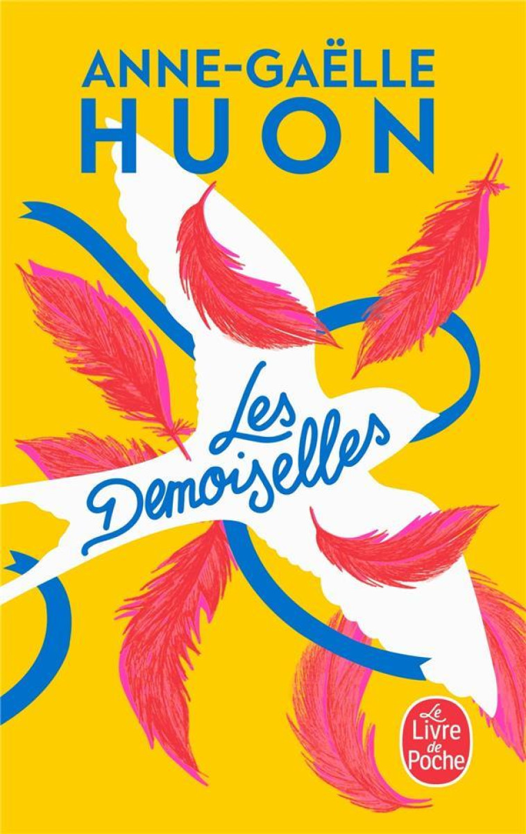 LES DEMOISELLES - HUON ANNE-GAELLE - LGF/Livre de Poche