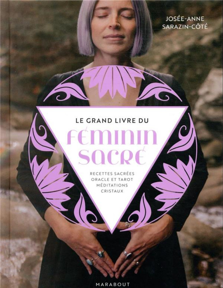 LE GRAND LIVRE DU FEMININ SACR - SARAZIN-COTE J-A. - MARABOUT