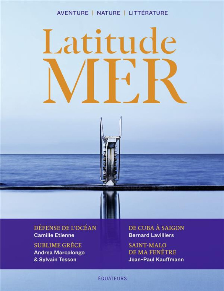 LATITUDE MER N 3 - LA MER : UN - COLLECTIF - DES EQUATEURS