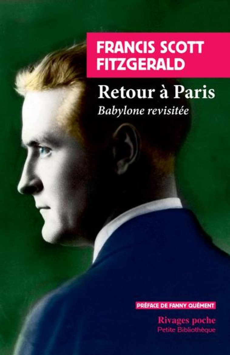 RETOUR A PARIS. BABYLONE REVIS - FITZGERALD/QUEMENT - Rivages