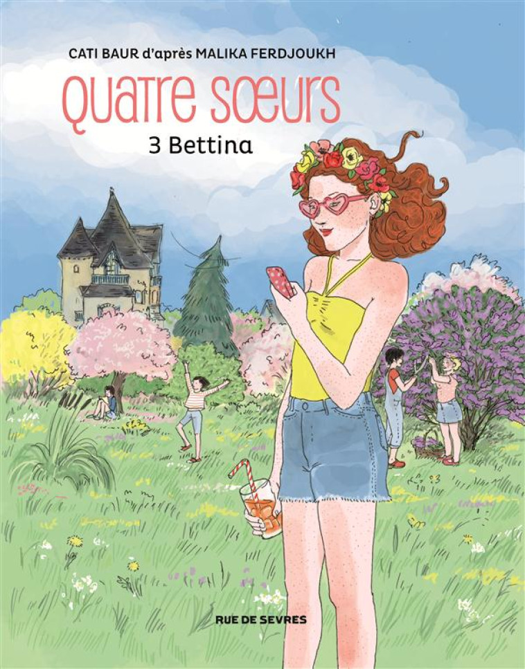 QUATRE SOEURS TOME 3 BETTINA B - BAUR/FERDJOUKH - Rue de Sèvres