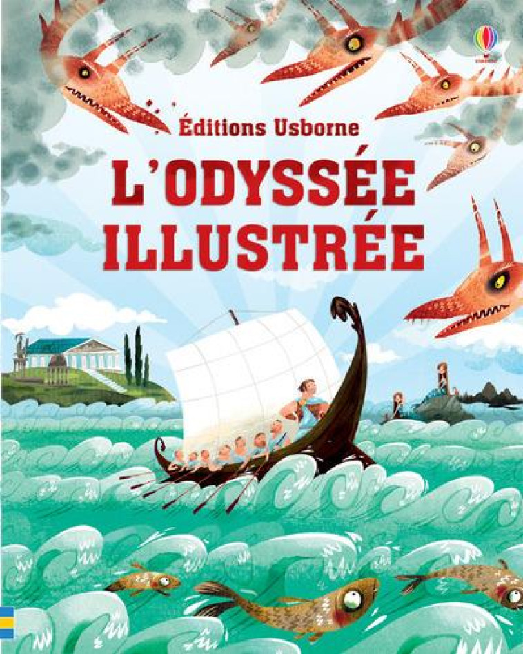 L-ODYSSEE ILLUSTREE - HOMERE/VAN DONNICK - Usborne