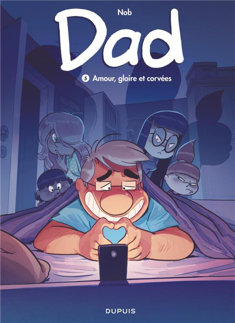 DAD - TOME 5 - AMOUR, GLOIRE E - NOB - DUPUIS