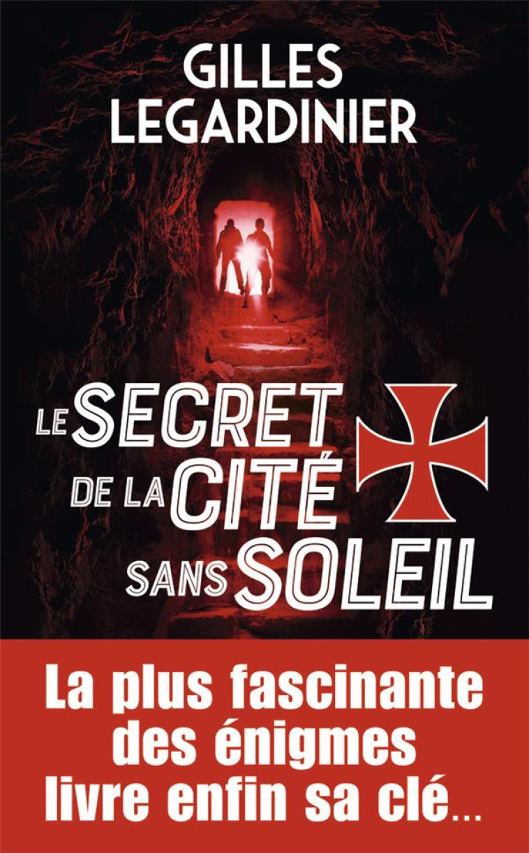 LE SECRET DE LA CITE SANS SOLE - LEGARDINIER GILLES - J'AI LU