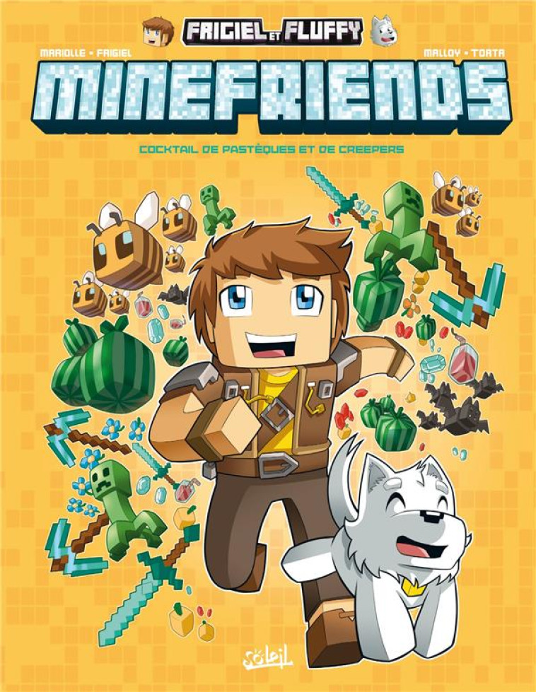 FRIGIEL ET FLUFFY : MINEFRIEND - FRIGIEL/MARIOLLE - Soleil Productions