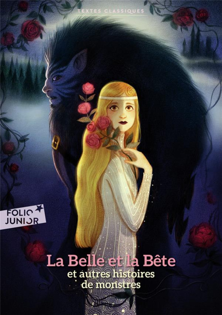 LA BELLE ET LA BETE ET AUTRES HISTOIRES DE MONSTRES - LEPRINCE DE BEAUMONT, JEANNE-MARIE  - GALLIMARD