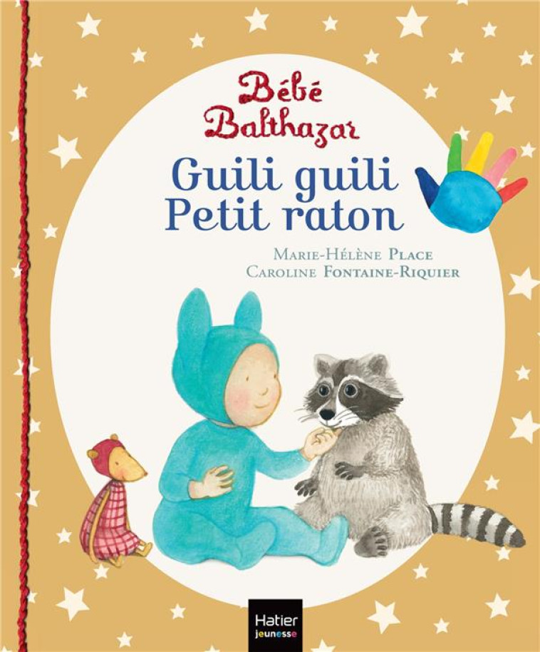 BEBE BALTHAZAR - GUILI GUILI P - PLACE - HATIER SCOLAIRE