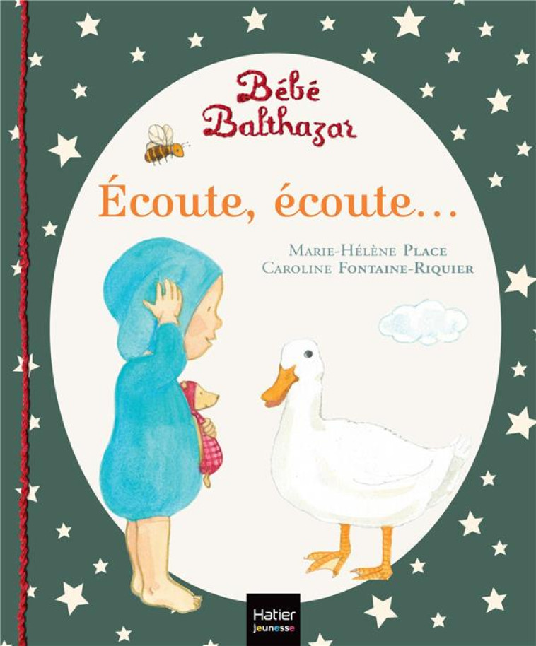 BEBE BALTHAZAR - ECOUTE ECOUTE - PLACE - HATIER SCOLAIRE