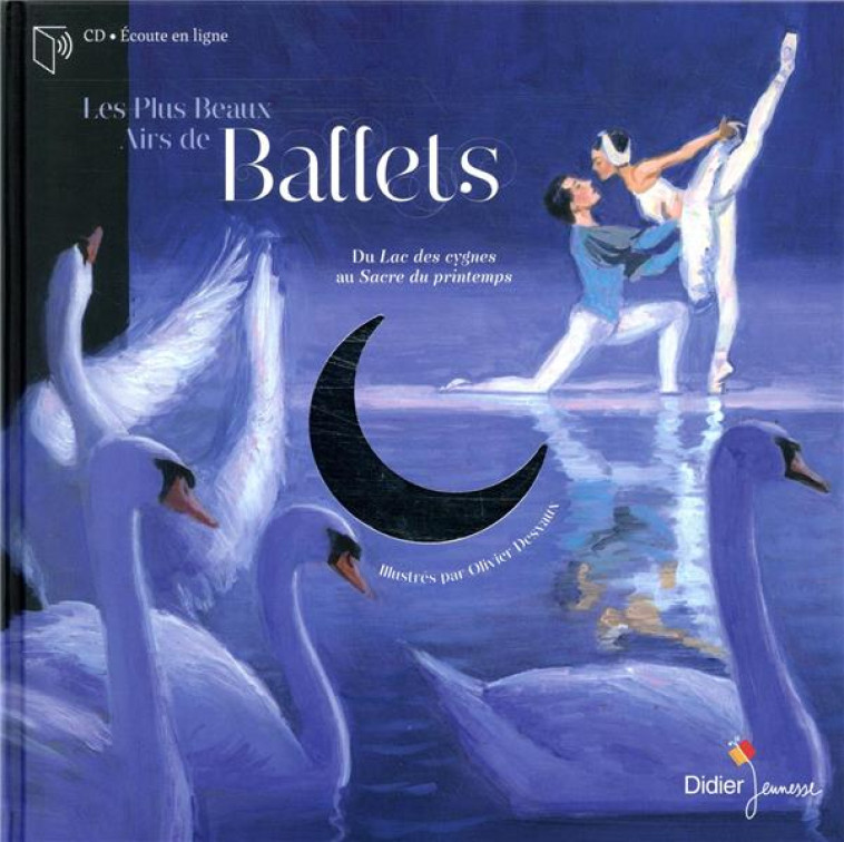 LES PLUS BEAUX AIRS DE BALLETS - DESVAUX OLIVIER - DIDIER